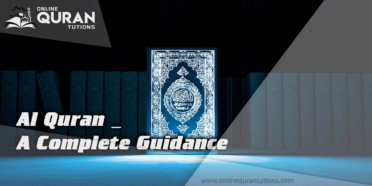 Read more about the article Al Quran _ A Complete Guidance