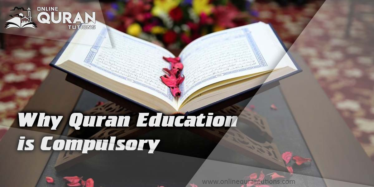 Read more about the article Why Quran Education is Compulsory