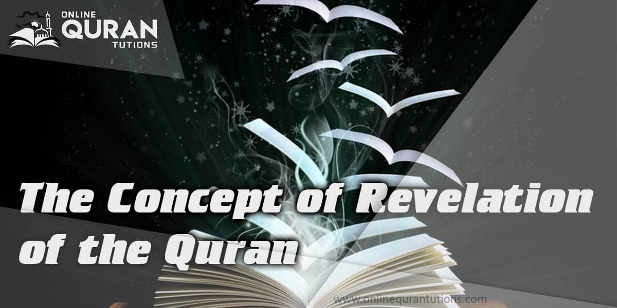 Read more about the article The Concept of Revelation of the Quran